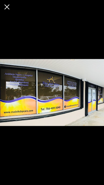 Rise and Shine Adult Daycare